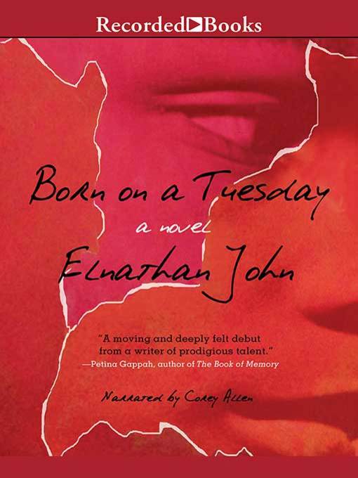 Title details for Born on a Tuesday by Elnathan John - Wait list